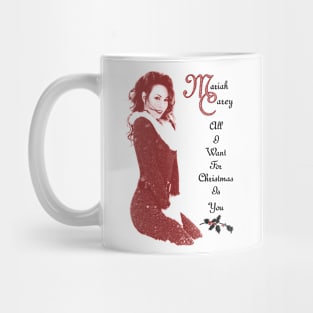 Mariah Carey All I Want for Christmas Is You Mug